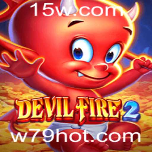DevilFire2: Um Mergulho no Mundo de Aventura e Desafios com a Palavra-chave w79